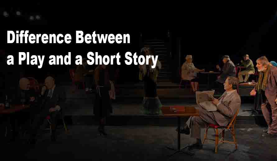 Difference Between a Play and a Short Story