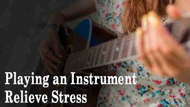 Playing an Instrument Relieve Stress