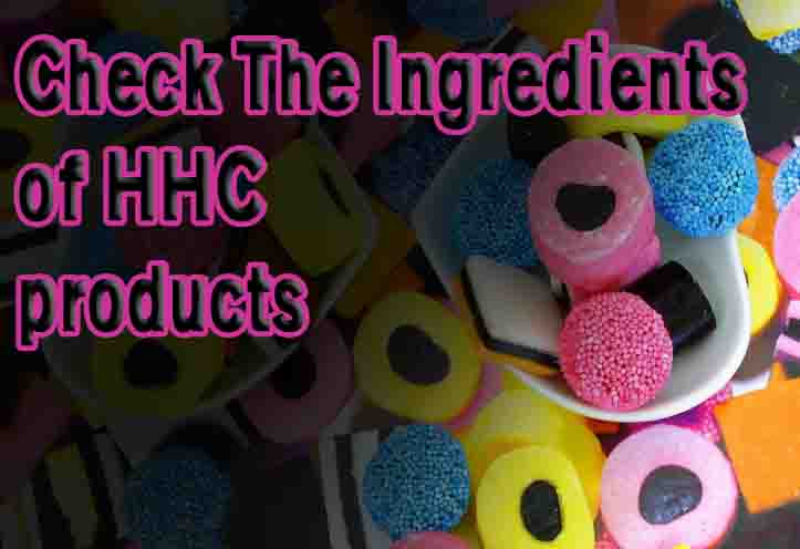 Check The Ingredients of HHC products