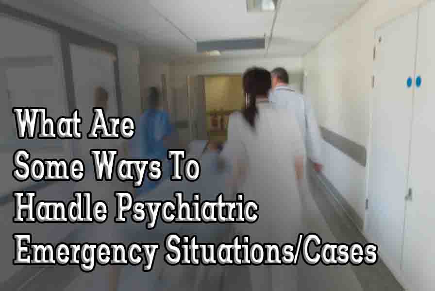 Psychiatric Emergency Situations - Cases