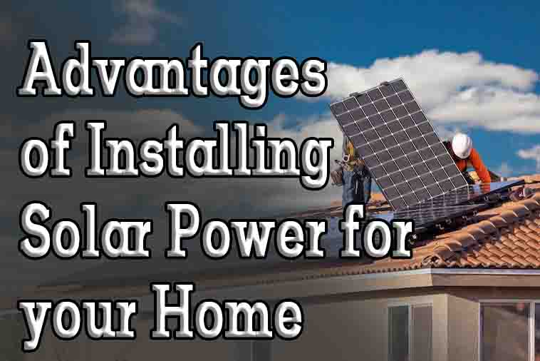 Installing Solar Power for your Home